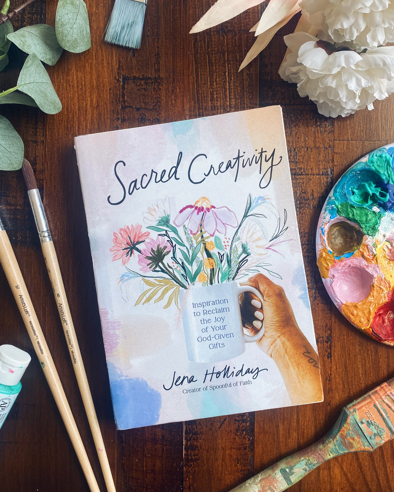 Sacred Creativity - A Signed Copy by Jena Holliday