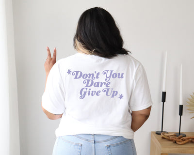Don't Give Up - Inspirational Graphic Tee For Women - Unisex Sizing