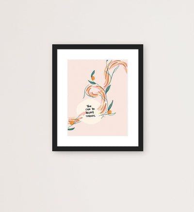 You Can Do Brave Things -  Art Print