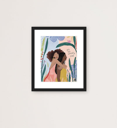 Wanted + Loved - Art Print
